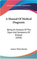 Manual Of Medical Diagnosis