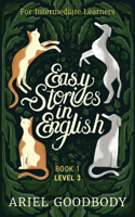 Easy Stories in English for Intermediate Learners