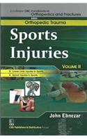 Sports Injuries Vol. 11 (Handbooks In Orthopedics And Fractures Series, Vol. 24: Orthopedic Trauma)