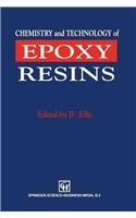 Chemistry and Technology of Epoxy Resins