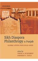 Sikh Diaspora Philanthropy In Punjab