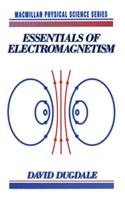 Essentials of Electromagnetism