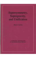 Supersymmetry, Supergravity, and Unification