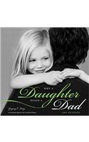 Why a Daughter Needs a Dad