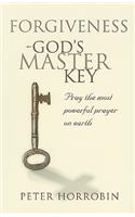 Forgiveness - God's Master Key