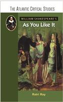 William Shakespeare's As You Like It