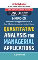 Gullybaba IGNOU MBA (New) 1st Sem MMPC-05 Quantitative Analysis for Managerial Applications in English - Latest Edition IGNOU Help Book with Solved Previous Year's Question Papers and Important Exam Notes