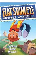 Flat Stanley's Worldwide Adventures #7: The Flying Chinese Wonders