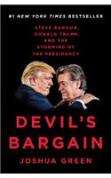 Devil's Bargain: Steve Bannon, Donald Trump, and the Storming of the Presidency