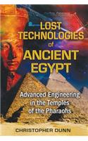 Lost Technologies of Ancient Egypt