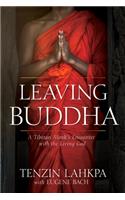 Leaving Buddha