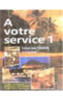 A Votre Service 1 Textbook (with CD)