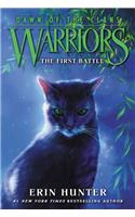 Warriors: Dawn of the Clans #3: The First Battle