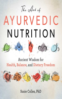Art of Ayurvedic Nutrition