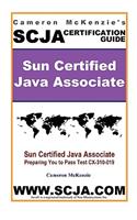 Scja Sun Certified Java Associate Study Guide for Test CX-310-019