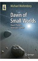 Dawn of Small Worlds