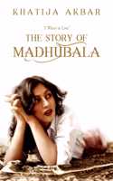 I Want to Live: The Story of Madhubala