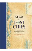 Atlas of Lost Cities