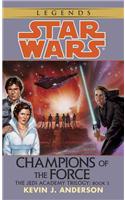 Champions of the Force: Star Wars Legends (the Jedi Academy)