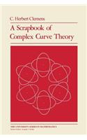 Scrapbook of Complex Curve Theory