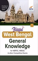 Blissful West Bengal General Knowledge for WBPSC, WBSSC & other Competitive Exams