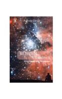 Between Eternities: Ideas on Life and the Cosmos