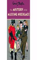 BLYTON 5: MYSTERY OF THE MISSING NECKLAE