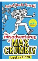 The Misadventures Of Max Crumbly : Locker Hero