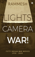 Lights Camera War!