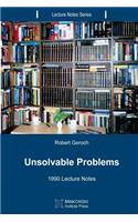 Unsolvable Problems