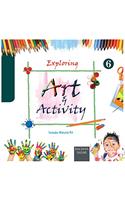 Exploring Art & Activity - 6