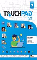 Touchpad Plus Ver 2.0 Computer Book Class 2