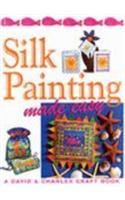 Silk Painting Made Easy