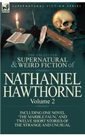 Collected Supernatural and Weird Fiction of Nathaniel Hawthorne