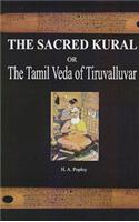 Sacred Kural Or the Tamil Veda of Tiruvalluvar