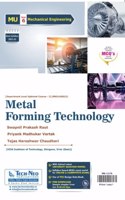 Metal Forming Technology (Elective) For MU Sem 6 Mechanical Course Code : MEDLO6023