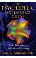 The Psychedelic Explorer's Guide