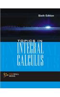 Topics in Integral Calculus