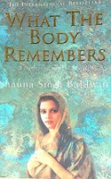 What The Body Remembers