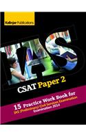 Practice Work Book for IAS (Preliminary): CSAT Paper 2