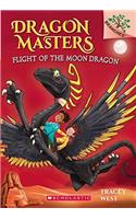 Dragon Masters #6: Flight of the Moon Dragon