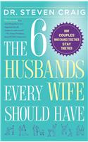 6 Husbands Every Wife Should Have