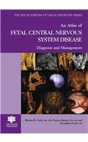 Atlas of Fetal Central Nervous System Disease