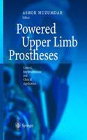 Powered Upper Limb Prostheses