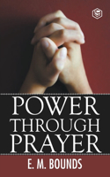 Power Through Prayer