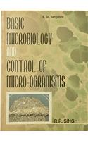 Basic Microbiology and Control of Micro-organisms