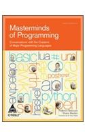 Masterminds Of Programming Conversations With The Creators Of Major Programming Languages