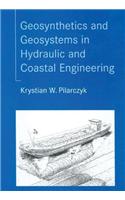 Geosynthetics and Geosystems in Hydraulic and Coastal Engineering