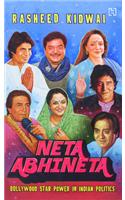 Neta Abhineta: Bollywood Star Power in Indian Politics