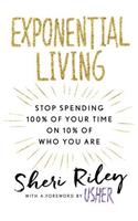 Exponential Living